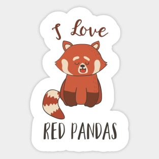 I Love Red Pandas Sticker